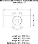Stainless Steel Stamped Single Cable Clamp