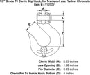 Grade 70 Clevis Slip Hook, for Transport use, Yellow Chromate